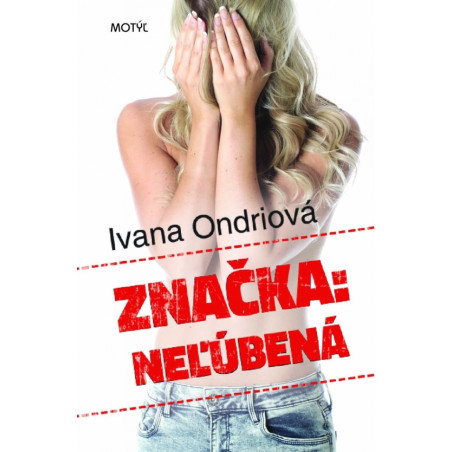 Značka: Neľúbená
