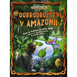 Dobrodružství v Amazonii - Dobrodružná věda