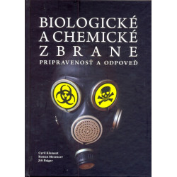 Biologické a chemické zbrane - Pripravenosť a odpoveď