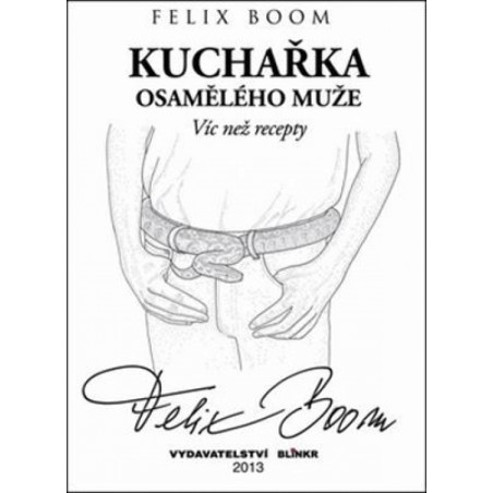 Kuchařka osamělého muže - Víc než recepty