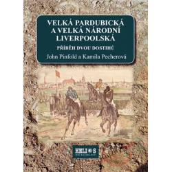 Velká pardubická a velká národní liverpoolská - Příběh dvou dostihů