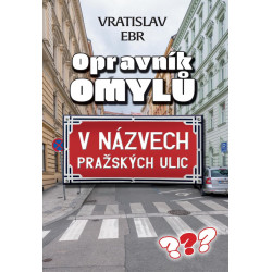 Opravník omylů v názvech pražských ulic