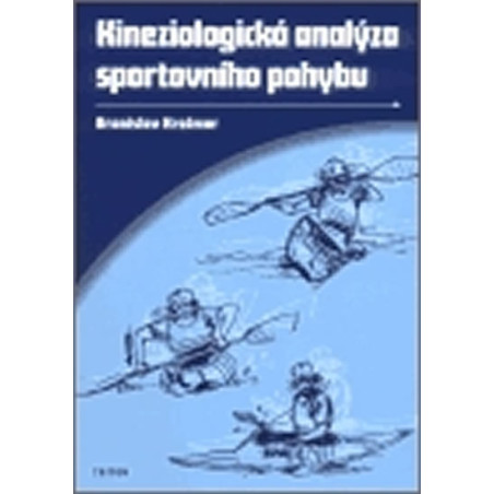 Kineziologická analýza sportovního pohyb