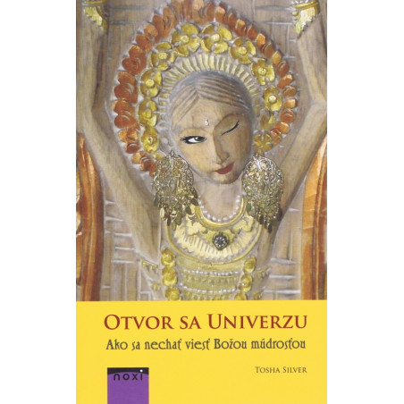 OTVOR SA UNIVERZU. Ako sa nechať viesť Božou múdrosťou