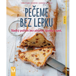 Pečeme bez lepku – sladký požitek bez pšenice, špaldy a spol.