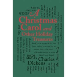 A Christmas Carol: And Other Holiday Treasures