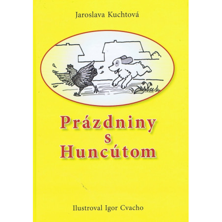 Prázdniny s Huncútom