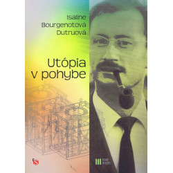 Utópia v pohybe