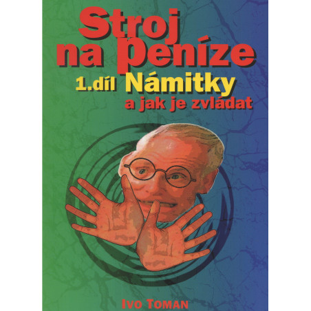 Stroj na peníze I.