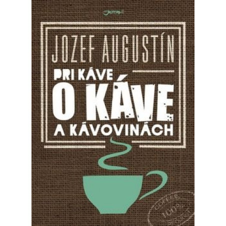 Pri káve o káve a kávovinách