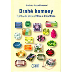 Drahé kameny z pohledu restaurátora a klenotníka