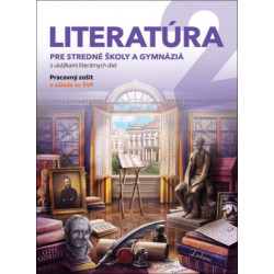 Literatúra 2 - pre SŠ a gymnáziá PZ