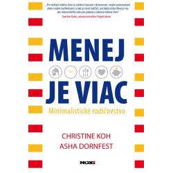 Menej je Viac - minimálne rodičovstvo