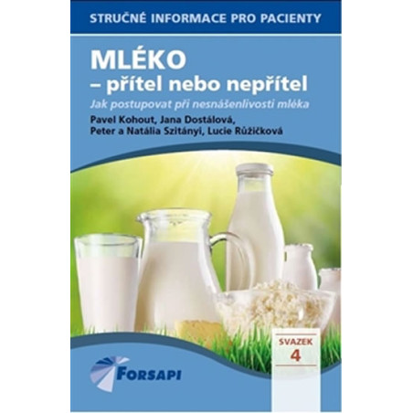 Mléko - přítel nebo nepřítel
