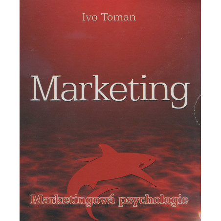 Marketing - Marketingová psychologie