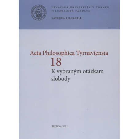 Acta Philosophica Tyrnaviensia 18