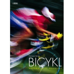 Bicykl - Historie, mýty, posedlost