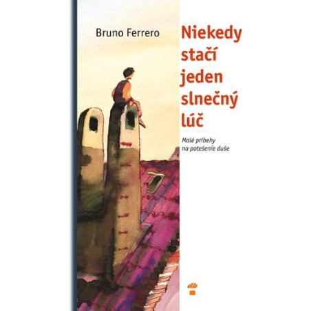 Niekedy stačí jeden slnečný lúč