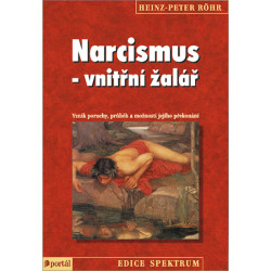 Narcismus - vnitřní žalář