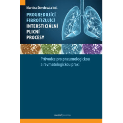 Progredující fibrotizující intersticiální plicní procesy - Průvodce pro pneumologickou a revmatologickou praxi
