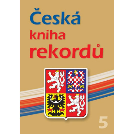 Česká kniha rekordů V.