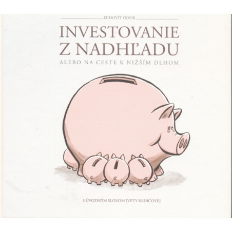 Investovanie z nadhľadu