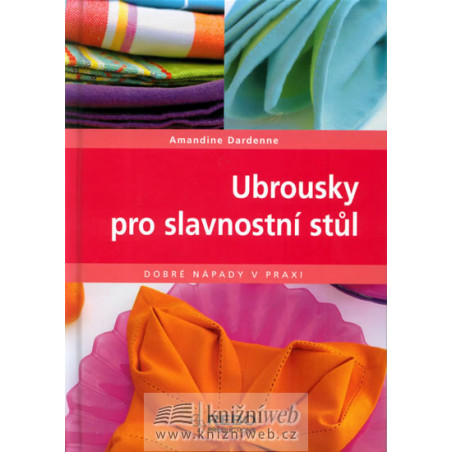 Ubrousky pro slavnostní stůl