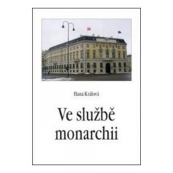 Ve službě monarchii - Rakouská a rakousk