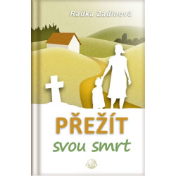 Přežít svou smrt