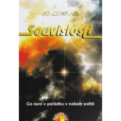 Souvislosti - Co není v pořádku v našem světě