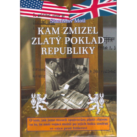 Kam zmizel zlatý poklad republiky