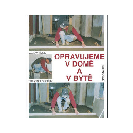 Opravujeme v domě a v bytě