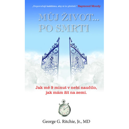 Můj život … Po smrti