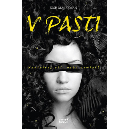V pasti - Neotvírej oči, nebo zemřeš!
