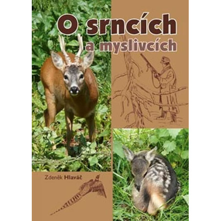O srncích a myslivcích