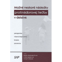 Možné neskoré následky protinádorovej liečby v detstve