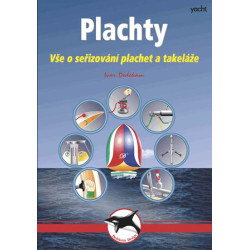 Plachty - Vše o seřizování plachet a takeláže - 3. vydání