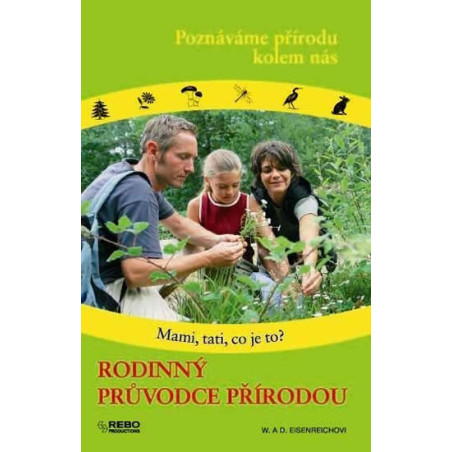 Rodinný průvodce přírodou - Rebo - 3.vydání