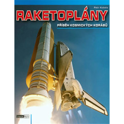 Raketoplány - příběh kosmických korábů