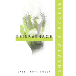 Reinkarnace: snadno a rychle