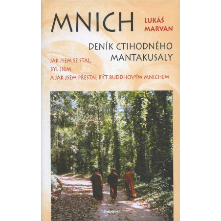 Mnich - Deník ctihodného Mantakusaly