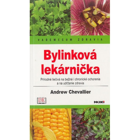 Bylinková lekárnička - Vademecum zdravia