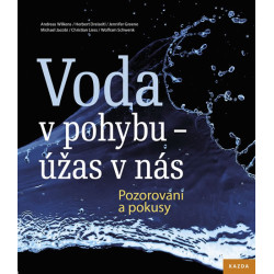 Voda v pohybu - úžas v nás. Pozorování a