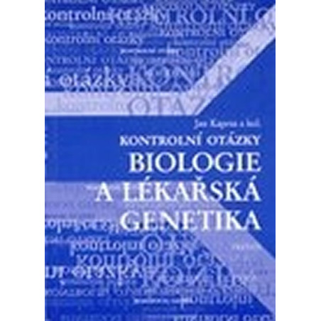 Kontrolní otázky - biologie a lékařská g