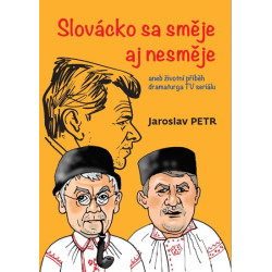 Slovácko sa směje aj nesměje aneb životn