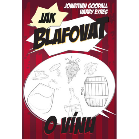 Jak blafovat o víně