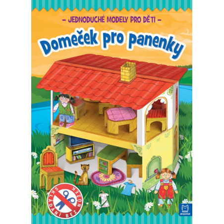 Domeček pro panenky - Jednoduché modely pro děti