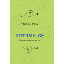 Kotrmelce - Líbeznosti, ošklivosti, pábení