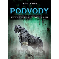 Podvody, které hýbaly dějinami - CZ