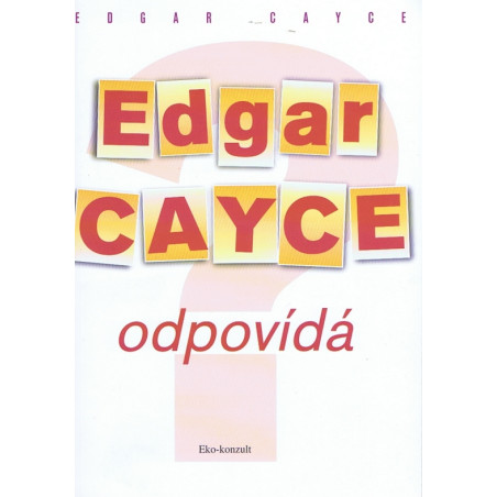 Edgar Cayce odpovídá